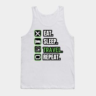 Eat Sleep Travel Repeat Tank Top